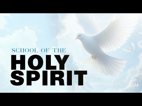 School of the Holy Spirit (Friday, 30.05.2025)