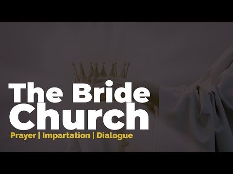 Bride of Christ (Deep Dive, Wednesday, 08.10.2025)